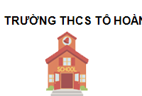 TRUNG TÂM Trường THCS Tô Hoàng